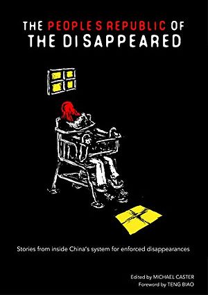 Michael Caster on China&#8217;s Forced Disappearances