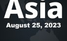 This Week in Asia: August 24, 2023